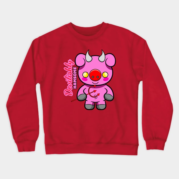 Devilishly Hamsome Crewneck Sweatshirt by RD Doodles